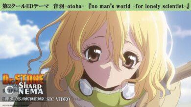 پخش موزیک ویدئوی ویژه پایان فصل دوم انیمه Dr. STONE SCIENCE FUTURE