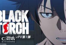 انیمه BLACK TORCH جولای ۲۰۲۶ در ژاپن پخش می‌شود
