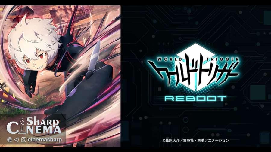 شروع دوباره انیمه World Trigger از فصل اول مانگا